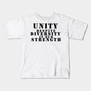 Unity Desptite Diversity is our Strength Kids T-Shirt